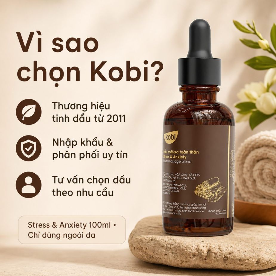 Lý do chọn dầu massage Kobi Stress & Anxiety từ thương hiệu Kobi với tư vấn nhanh và đóng gói cẩn thận.