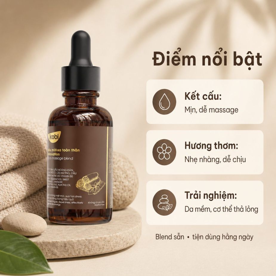 Điểm nổi bật của dầu massage Kobi Relaxation với công thức pha sẵn, dễ tán và dùng trực tiếp.