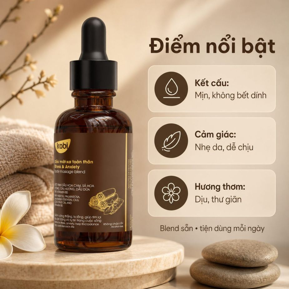 Điểm nổi bật của dầu massage Kobi Stress & Anxiety với công thức blend sẵn, dùng trực tiếp trên da.