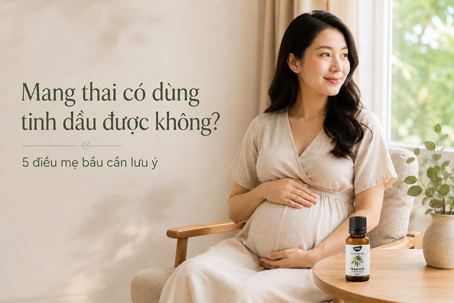 Phụ nữ mang thai cân nhắc trước khi sử dụng tinh dầu.