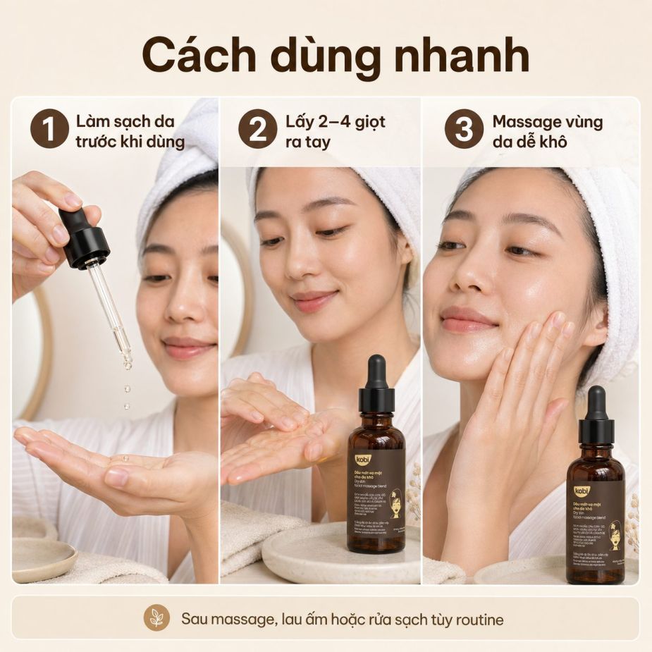 Cách dùng dầu massage mặt Kobi Dry Skin bằng cách lấy lượng vừa đủ, xoa đều và massage nhẹ trên mặt.