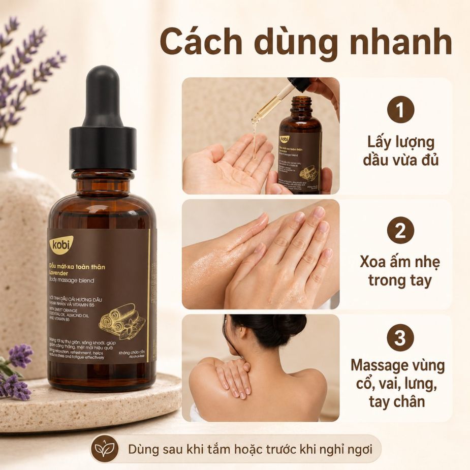 Cách dùng dầu massage Kobi Lavender bằng cách lấy dầu ra tay, xoa ấm và massage nhẹ nhàng.