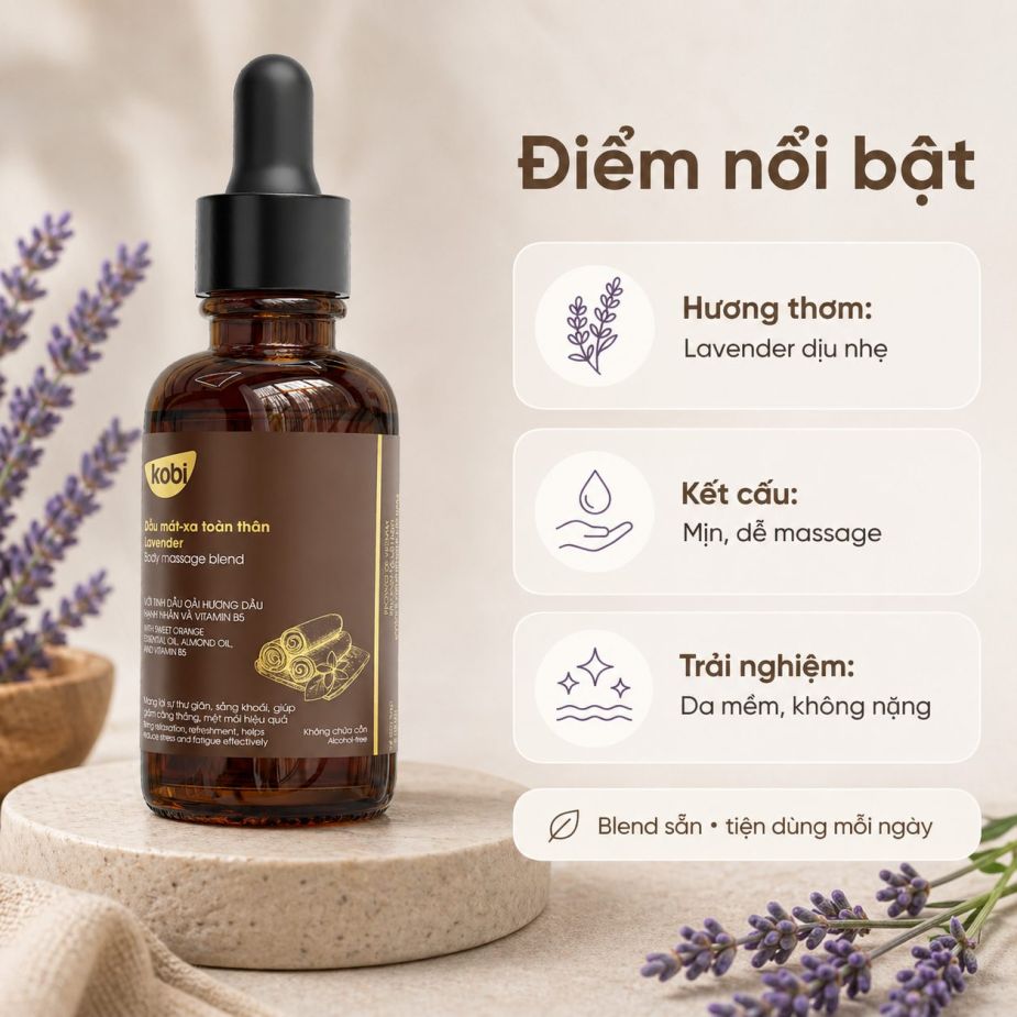 Điểm nổi bật của dầu massage Kobi Lavender với hương oải hương mềm mại và kết cấu dễ massage.