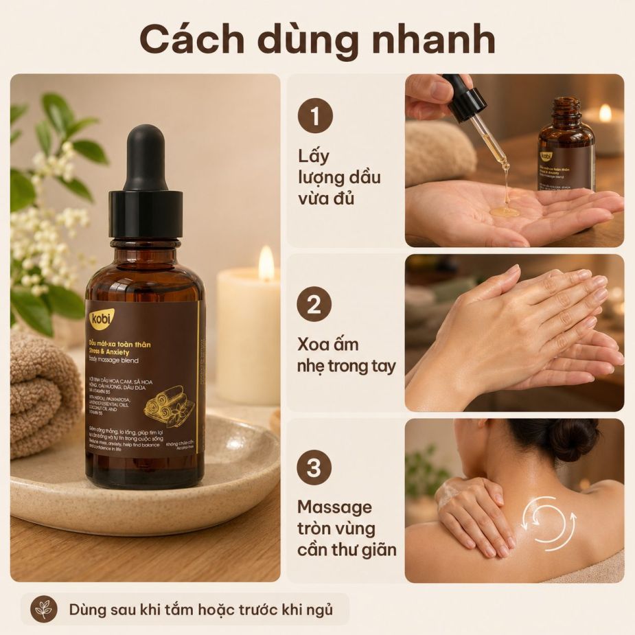 Hướng dẫn massage với dầu Kobi Stress & Anxiety ở cổ vai gáy, lưng hoặc tay chân để thư giãn.